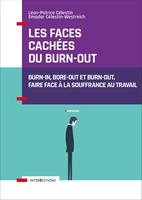 Les faces cachées du burn-out