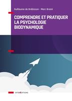   Comprendre et pratiquer la psychologie biodynamique