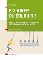   Éclairer ou éblouir ?