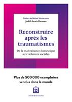 Reconstruire après les traumatismes