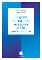   Le guide du coaching au service de la performance - 5e éd.