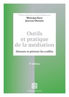   Outils et pratique de la médiation - 3e éd.
