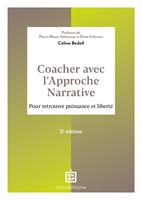   Coacher avec l'Approche narrative - 2e éd.