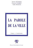   La Parole de la ville