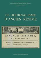 Le Journalisme d’Ancien Régime