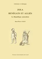   Zola, renégats et alliés