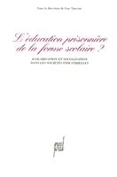   L&rsquo;&Eacute;ducation prisonni&egrave;re de la forme scolaire&nbsp;?