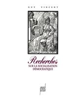   Recherches sur la socialisation démocratique