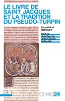   Le Livre de saint Jacques et la tradition du Pseudo-Turpin