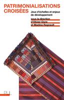   Patrimonialisations crois&eacute;es
