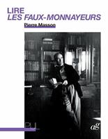   Lire Les Faux-Monnayeurs