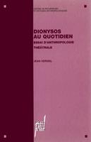   Dionysos au quotidien