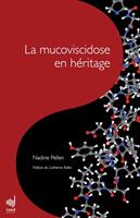   La mucoviscidose en héritage