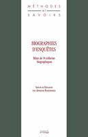   Biographies d’enquêtes