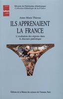   Ils apprenaient la France