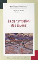   La transmission des savoirs