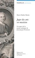   Juger des arts en musicien