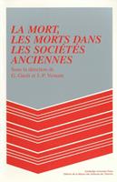   La mort, les morts dans les sociétés anciennes