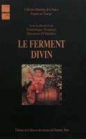   Le ferment divin