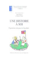   Une histoire à soi