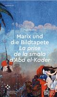   Marix und die Bildtapete La prise de la smala d’Abd el-Kader