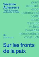   Sur les fronts de la paix