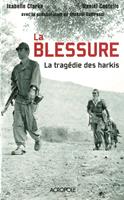   La blessure, la tragédie des harkis