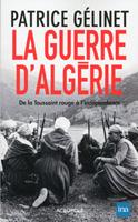   La Guerre d'Alg&eacute;rie