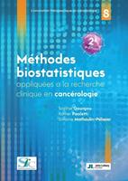   Méthodes biostatistiques appliquées à la recherche clinique en cancérologie - 2e édition