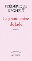   La grand-m&egrave;re de Jade