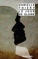  Le jour de gloire