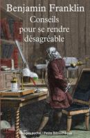   Conseils pour se rendre désagréable