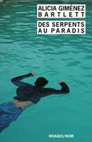   Des serpents au paradis
