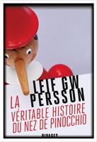   La véritable histoire du nez de Pinocchio