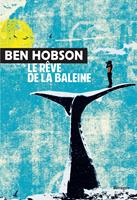   Le rêve de la baleine