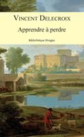   Apprendre à perdre