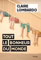   Tout le bonheur du monde