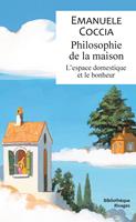   Philosophie de la maison