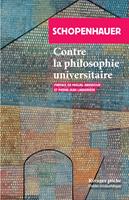   Contre la philosophie universitaire