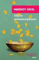   Mûres métamorphoses