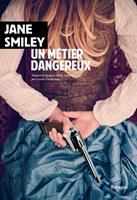   Un métier dangereux