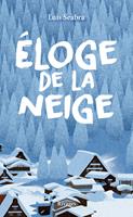  Eloge de la neige