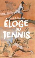   Eloge du tennis