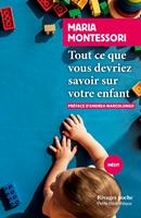   Tout ce que vous devriez savoir sur votre enfant