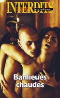   Banlieues chaudes