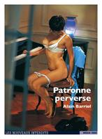   Patronne perverse