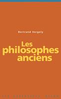   Les philosophes anciens