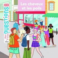   Les cheveux et les poils