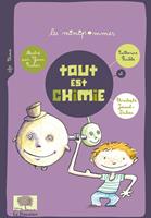   Tout est chimie