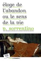   Éloge de l'abandon ou le sens de la vie
